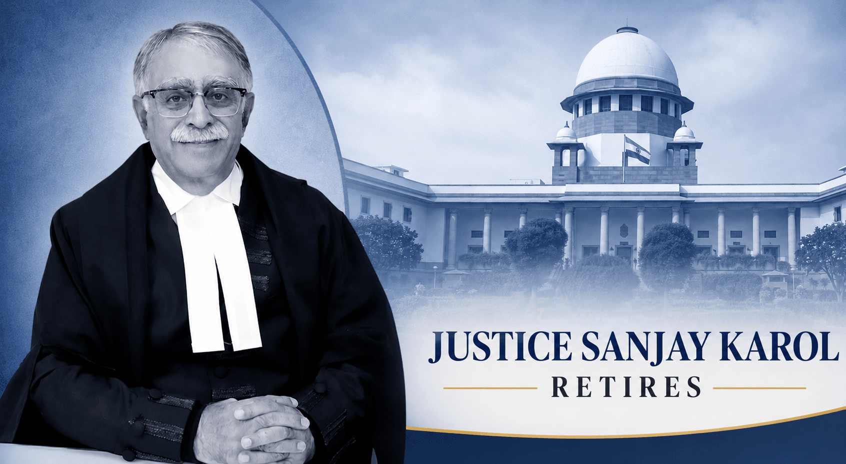 “Judges are not Gods”: Supreme Court Justice Sanjay Karol Retires