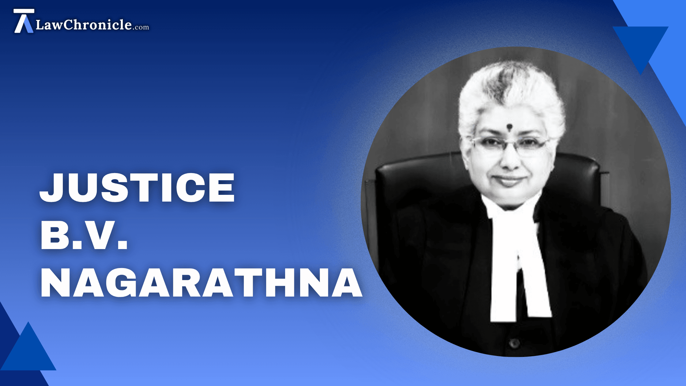 Justice BV Nagarathna: Famous Judgments, Bold Dissents and Road to First Woman CJI