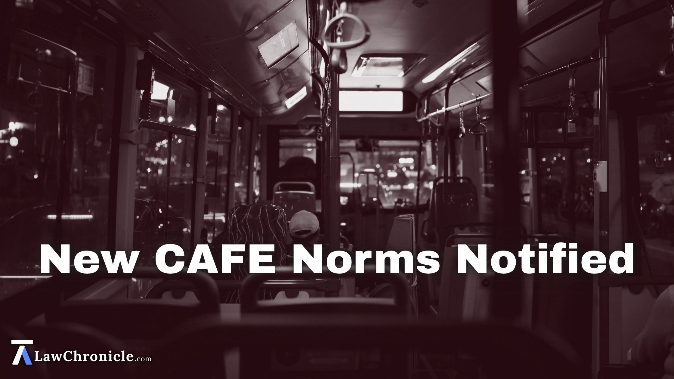 New CAFE Norms for Passenger Vehicles Notified; To Take Effect from April 2027