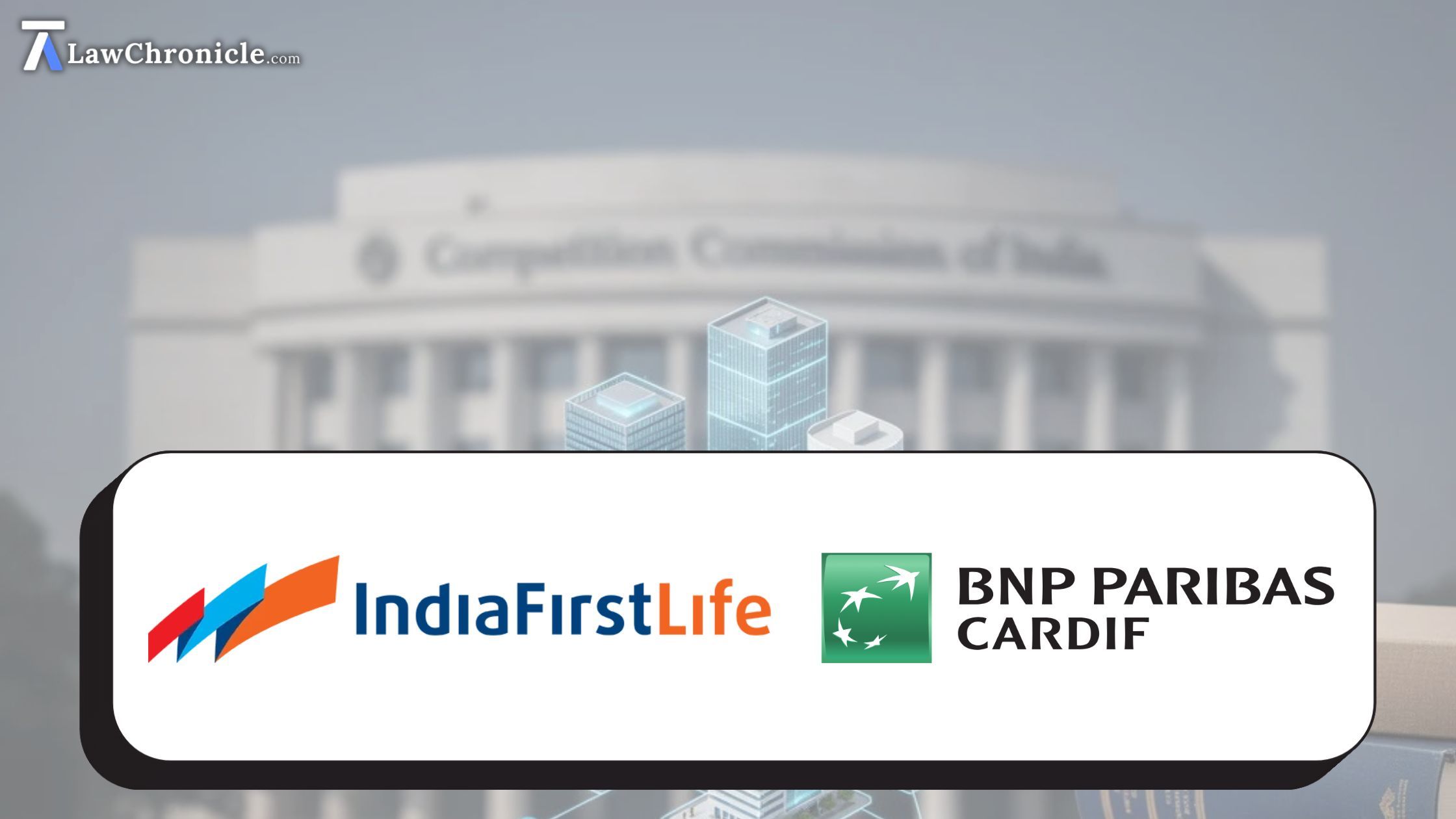 CCI nods to BNP Paribas Cardif’s Acquisition of Stake in IndiaFirst Life Insurance