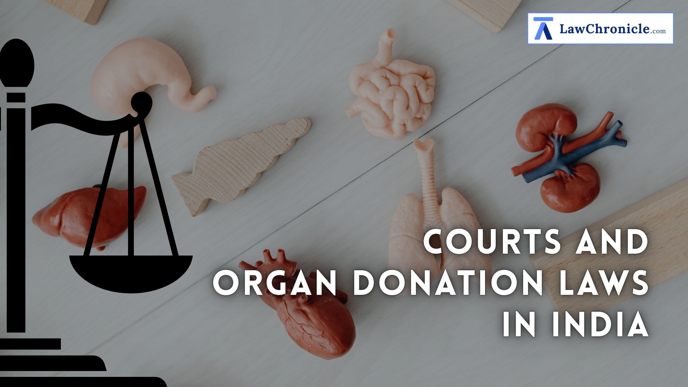 Courts and Organ Donation Laws in India