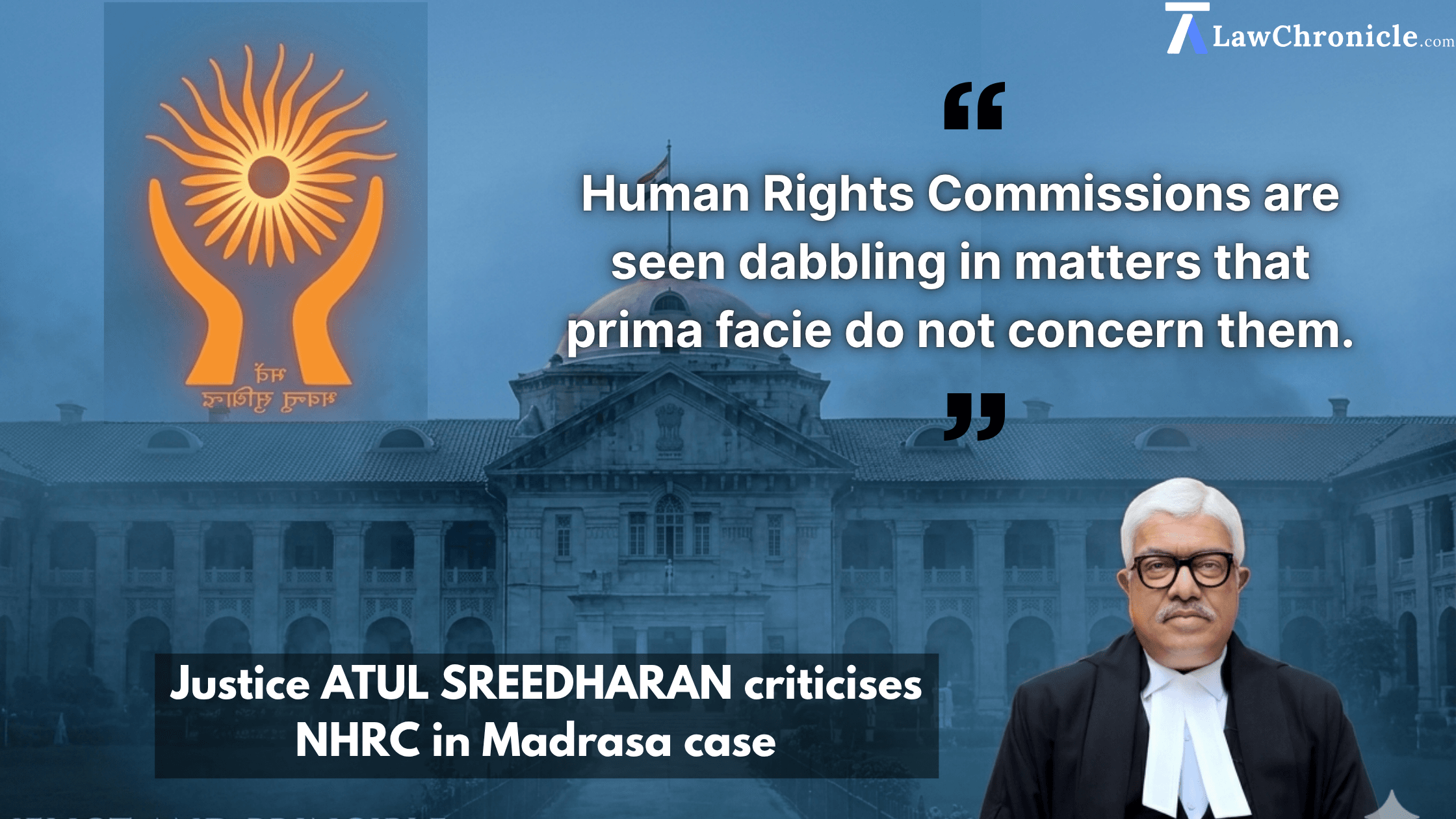Justice Atul Sreedharan Critiques NHRC’s Role in India