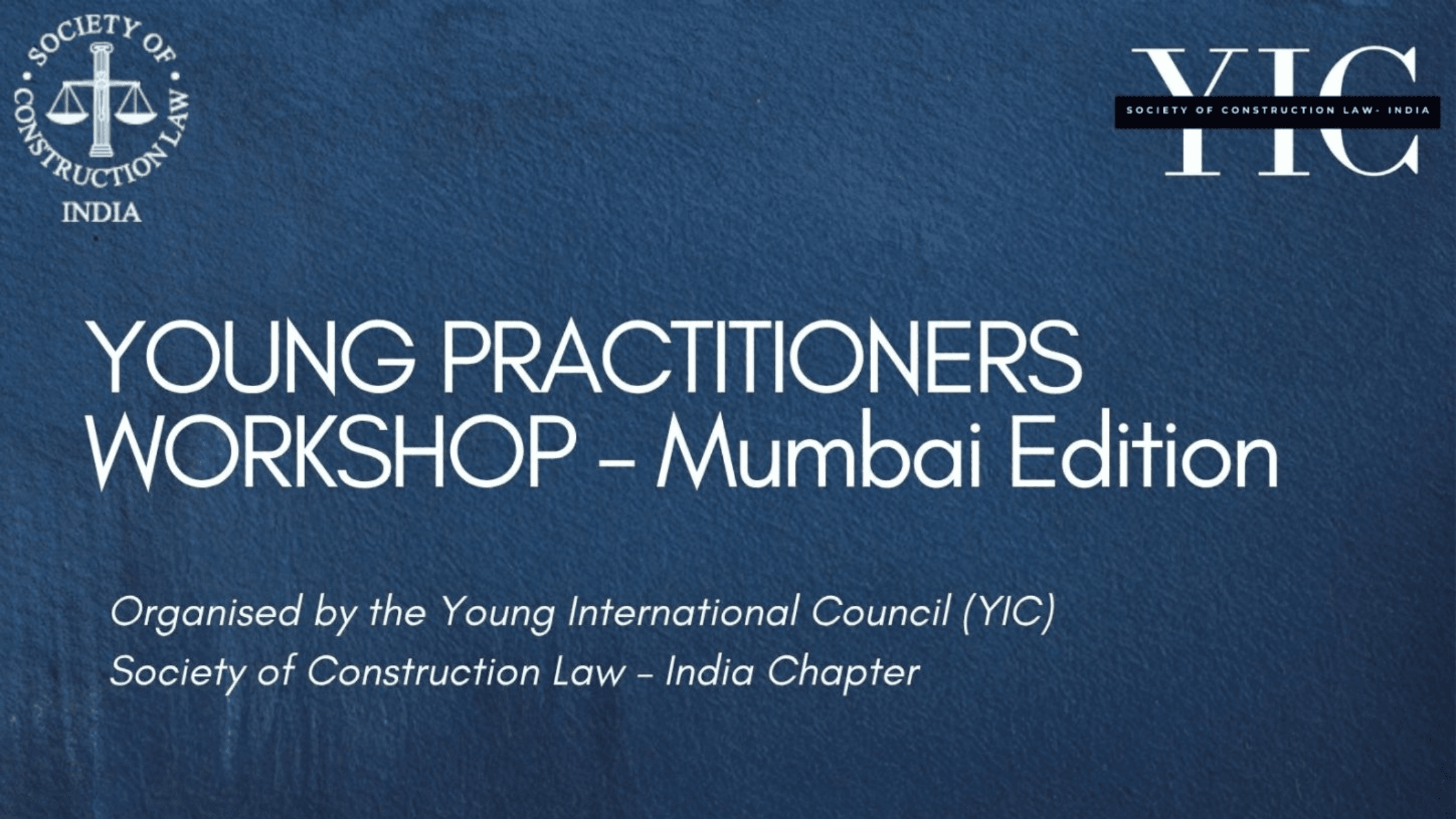 Young Practitioners Workshop on Construction Delay Disputes on 23rd April, 2026 – Register Now
